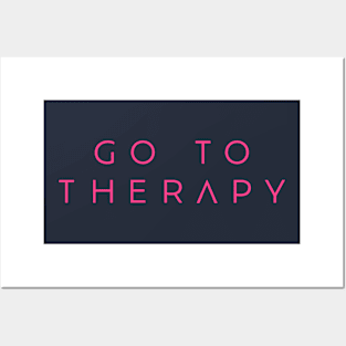 Go to Therapy Pink Posters and Art